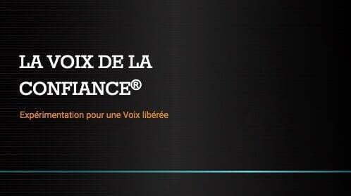 Présentation de La Voix de la Confiance